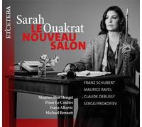 Sarah Ouakrat; Maarten Den Hengst; Floor Le Coultre; Ivana Alkovic; Michael Bennett - Le Nouveau Salon - Works by Schubert, Ravel, Debussy & Prokofiev
