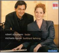 Robert Schumann - Lieder (Kaune, Same)