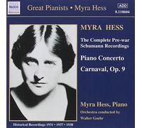 Robert Schumann - Myra Hess Plays Complete Pre-War Schumann Recordings