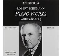 Robert Schumann: Piano Works by Walter Gieseking (2013-08-02)
