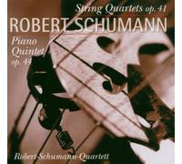 Robert Schumann Quartett - String Qu.Op.41/Quint.Op.44