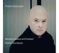 Florian Krumpock – Between Eusebius and Florestan – NAXOS
