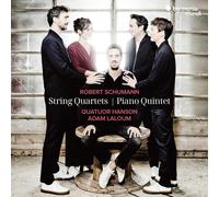 Quatuor Hanson - Robert Schumann: String Quartets/Piano Quintet