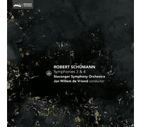 Stavanger Symphony Orchestra, Jan Willem de Vriend - Schumann: Symphonies 3 & 4