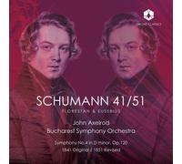 Bucharest Symphony Orchestra; John Axelrod - Schumann 41/51