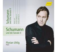 Robert Schumann : Schumann and the Sonata II CD (2016) NEW Amazing Value