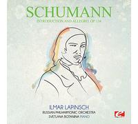 Robert Schumann - Schumann: Introduction and Allegro, Op. 134 (Digitally Remastered)