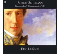 Eric Lesage – Schumann: Klavierwerke Vol.8 E