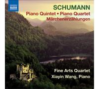 Wang · Fine Arts Quartet – Schumann: Piano Quintet / Piano Quartet / Marchenerzahlungen – CD NAXOS