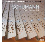 San Francisco Symphony & Michael Tilson Thomas - Schumann: Symphonies Nos. 1 - 4