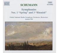 Schumann – Symphonies Nos. 1 "Spring" & 3 "Rhenish" – NAXOS