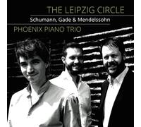 Robert Schumann : The Leipzig Circle: Schumann, Gade & Mendelssohn CD (2020)