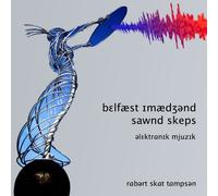 Robert Scott Thompson - Belfast Imagined Soundscapes