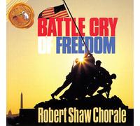 Robert Shaw - Battle Cry of Freedom [New CD]