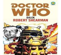Robert Shearman Doctor Who: Dalek (Target Collection) Paperback Book Robert Shearman Multicolor
