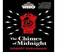 Robert Shearman Doctor Who: The Chimes of Midnight Hardback Book Robert Shearman Multicolor