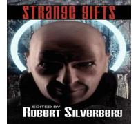 Robert Silverberg Strange Gifts: Science Fiction Stories by Alfred Bester, Gordon R Robert Silverberg Multicolor