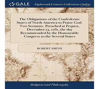 Robert Smith The Obligations of the Confederate States of North America to Robert Smith Multicolor