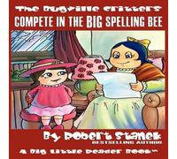 Robert Stanek Compete in the Big Spelling Bee (The Bugville Critters #15, Lass Robert Stanek Multicolor