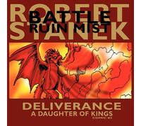 Robert Stanek Deliverance (A Daughter of Kings, Comic #2): Dragons of the Robert Stanek Multicolor
