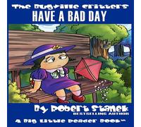 Robert Stanek Have a Bad Day (The Bugville Critters #11, Lass Ladybug's Robert Stanek Multicolor