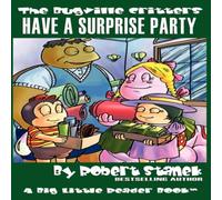 Robert Stanek Have a Surprise Party (The Bugville Critters #13, Lass Ladybug's Robert Stanek Multicolor