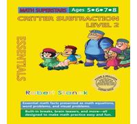 Robert Stanek Math Superstars Subtraction Level 2: Essential Math Facts for Ages Robert Stanek Multicolor