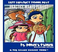 Robert Stanek Practice Makes Perfect (Lass Ladybug's School Days #4) Paperback Book Robert Stanek Multicolor