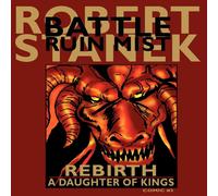 Robert Stanek Rebirth (A Daughter of Kings, Comic #3): Dragons of the Hundred Robert Stanek Multicolor