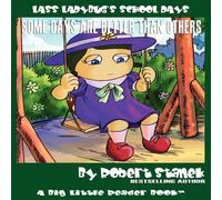 Robert Stanek Some Days Are Better Than Others (Lass Ladybug's School Days #2) Robert Stanek Multicolor