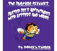 Robert Stanek The Bugville Critters' Adventures with Letters & Words Paperback Robert Stanek Multicolor