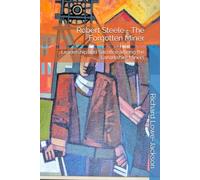 Robert Steele - The Forgotten Miner: Leadership and Sacrifice among the Lanarkshire Miners