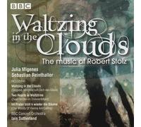 Robert Stolz - Waltzing in the clouds: The music of Robert Stolz