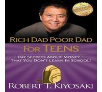 Robert T. Kiyosaki Rich Dad Poor Dad for Teens : The Secrets about Money - That You Robert T. Kiyosaki Multicolor