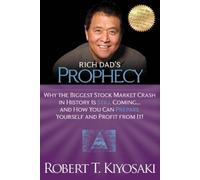 Robert T. Kiyosaki Rich Dad's Prophecy (Paperback)