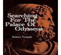 Robert Temple Searching for the Palace of Odysseus Paperback Book Robert Temple Multicolor