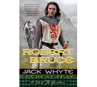 Robert the Bruce: A Tale of the Guardians: 2