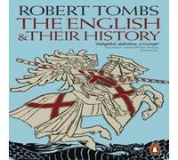 Robert Tombs The English & their History Paperback Book Robert Tombs Multicolor