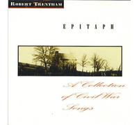 Robert Trentham - Epitaph: A Collection of Civil War Songs (UK Import)
