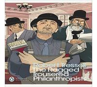 Robert Tressell The Ragged Trousered Philanthropists Paperback Book Robert Tressell Multicolor
