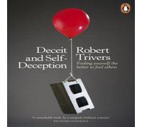 Robert Trivers Deceit & Self-Deception Paperback Book Robert Trivers Multicolor