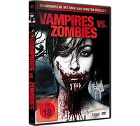 Robert Tweten; Iren Levy; John J. Welsh - Vampires Vs. Zombies