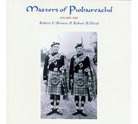 Robert U. Brown & Robert B. Nicol - Masters Of Piobaireachd