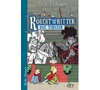 Robert und die Ritter IV Das Turnier
