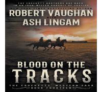 Robert Vaughan Blood on the Tracks : A Classic Western Paperback Book Robert Vaughan Multicolor