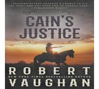 Robert Vaughan Cain's Justice: A Classic Western Adventure Paperback Book Robert Vaughan Multicolor