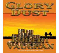 Robert Vaughan Glory Dust Paperback Book Robert Vaughan Multicolor