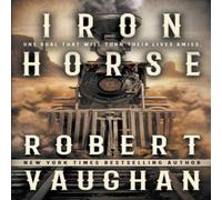 Robert Vaughan Iron Horse Paperback Book Robert Vaughan Multicolor