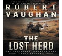 Robert Vaughan The Lost Herd: A Classic Western Paperback Book Robert Vaughan Multicolor