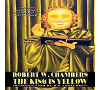 Robert W. Chambers The King in Yellow Paperback Book in White Robert W. Chambers White